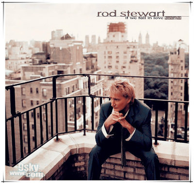 RodStewart《爱在今夜―16首超级情歌精选》 rod stewart经典歌曲