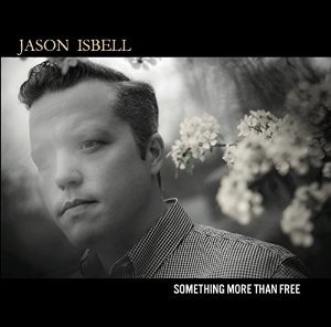 JasonIsbell-SomethingMoreThanFree(2015) something more歌词