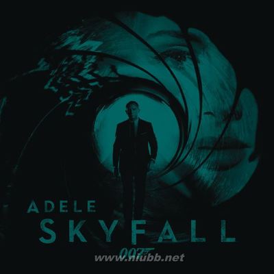 【歌词翻译】Adele——《skyfall》（007主题曲） 007 skyfall