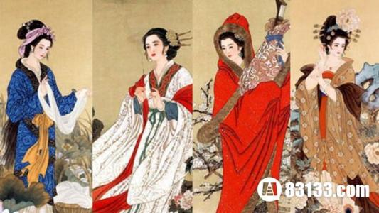 古代四大美女 中国古代四大美女不仅美还有才华