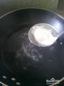 清水荷包蛋怎么做好吃 做水煮荷包蛋的技巧