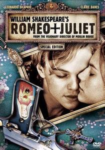 《罗密欧与朱丽叶》 1996年美国电影  《罗密欧与朱丽叶》 1996年