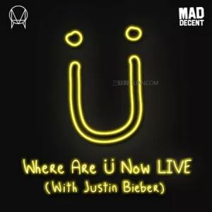 where are you now Justin Bieber《 Where Are ü Now》歌词