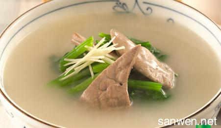 猪肝汤的做法和功效 猪肝汤的6种做法推荐_猪肝汤有哪些功效和食用方法