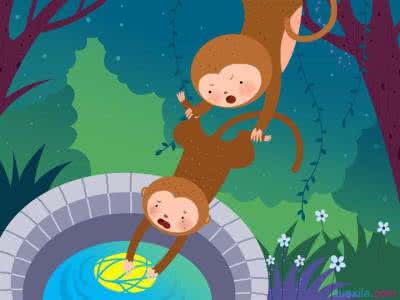 猴子捞月 典故 猴子井中捞月的英语典故故事