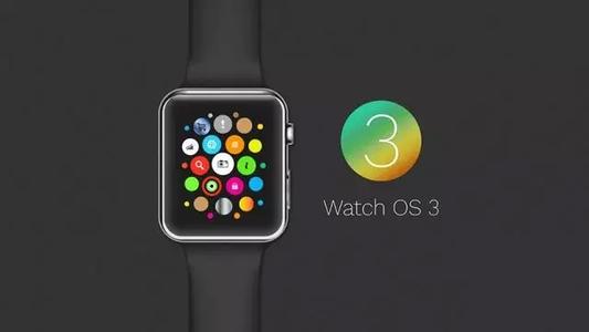 ios10.3有什么新功能 Watch OS3有什么新功能