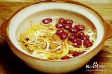 可以丰胸的菜谱 红枣金针菇汤