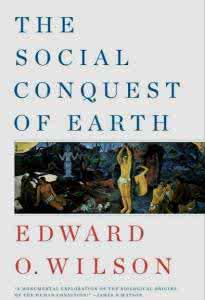 社会性征服地球 《社会征服地球》：懂得合作的种族才能生存