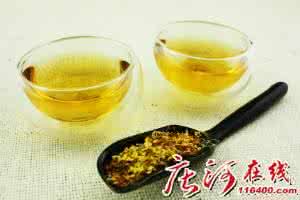桂花茶的制作方法 桂花茶的制作 制造桂花茶的几种分类