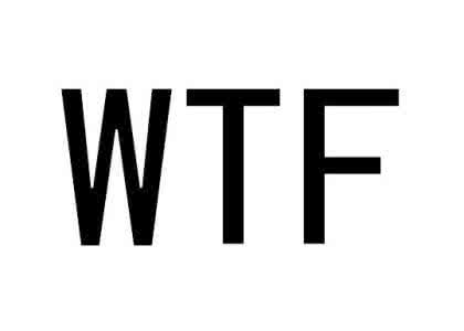 wtf什么意思中文 wtf什么意思