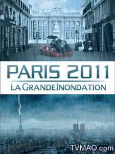巴黎2010大洪水 电影 【佳片U约】巴黎2010大洪水