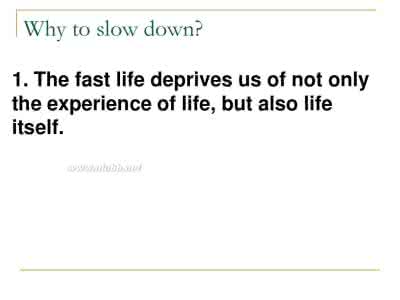 slow life英语作文 slow down life作文 the way to slow time down